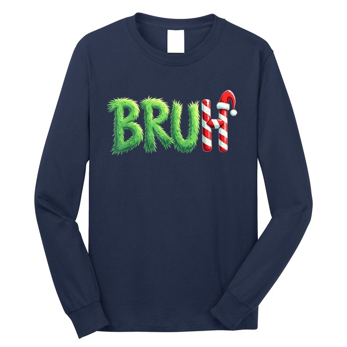 Bruh Christmas Funny Christmas Humor Meme Long Sleeve Shirt