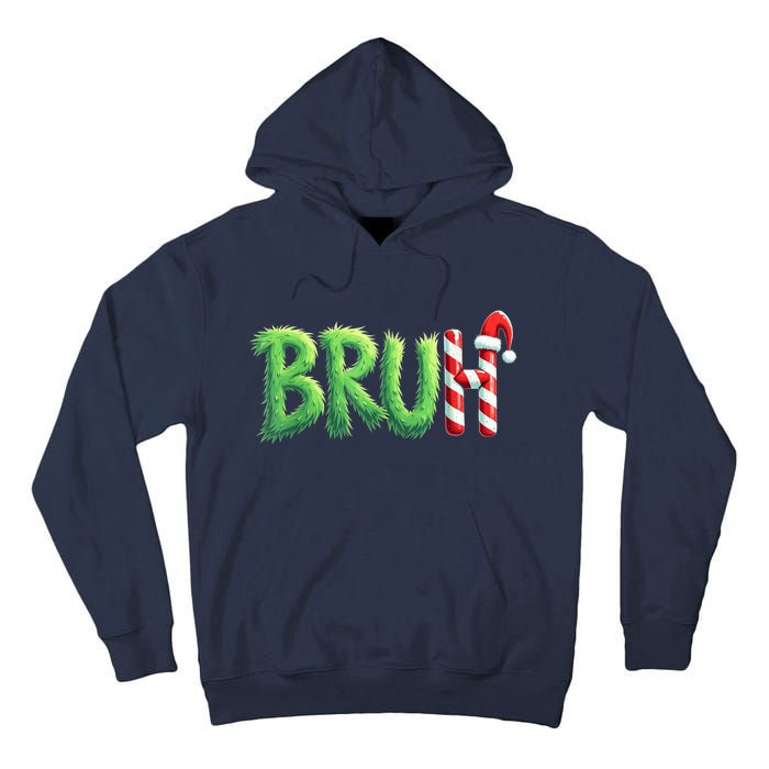 Bruh Christmas Funny Christmas Humor Meme Tall Hoodie