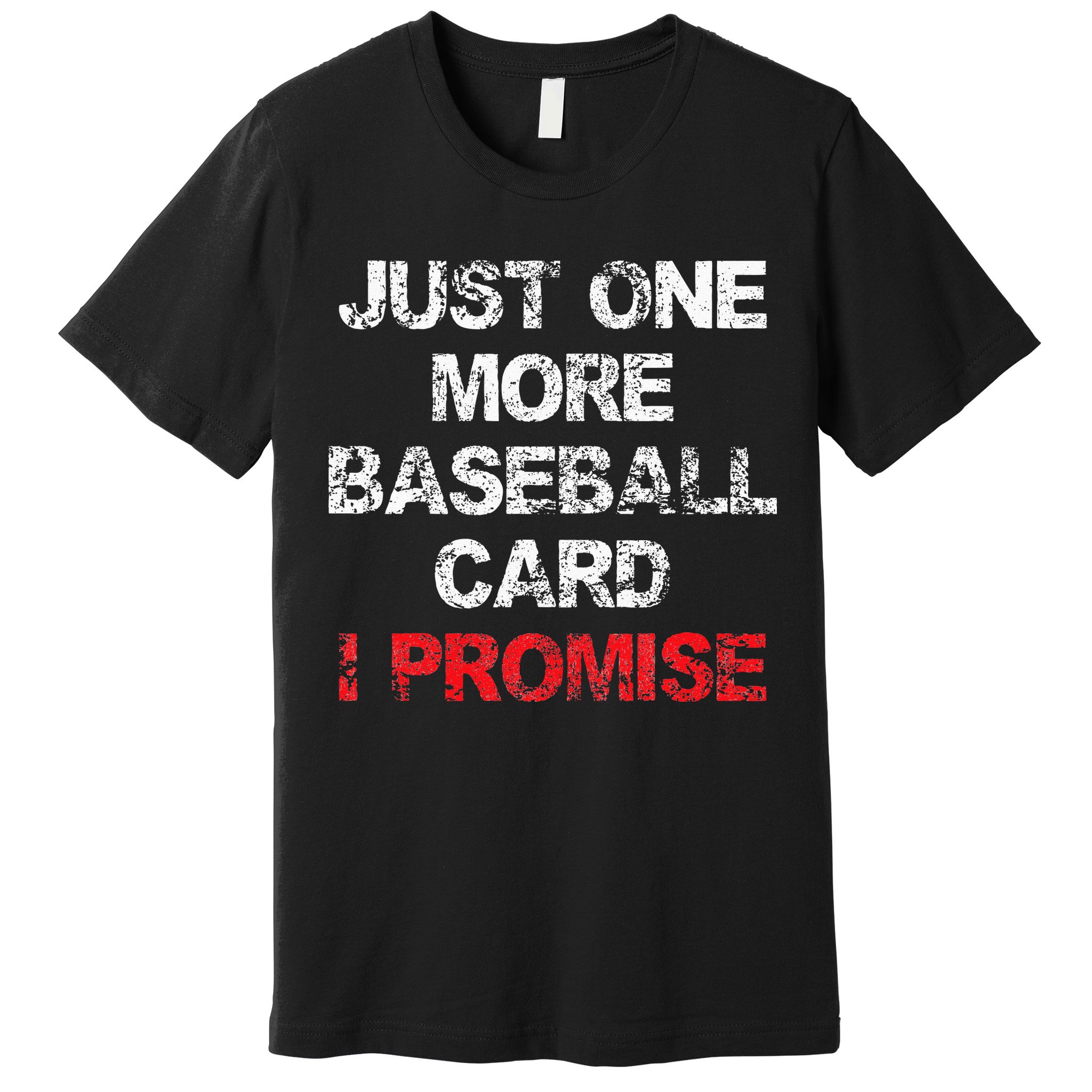 Baseball Card Funny Collector Fun Saying Vintage Premium T-Shirt