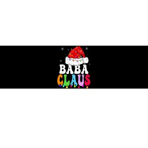 Baba Claus Funny Xmas Family Matching Baba Grandma Christmas Bumper Sticker