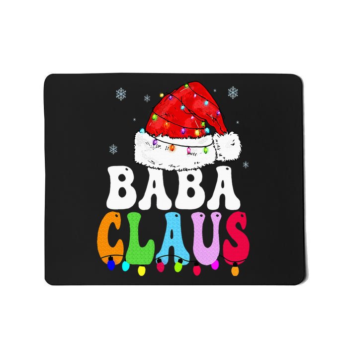 Baba Claus Funny Xmas Family Matching Baba Grandma Christmas Mousepad