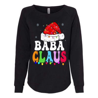 Baba Claus Funny Xmas Family Matching Baba Grandma Christmas Womens California Wash Sweatshirt