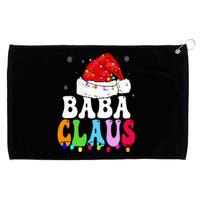 Baba Claus Funny Xmas Family Matching Baba Grandma Christmas Grommeted Golf Towel