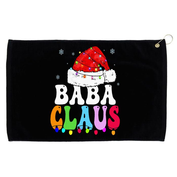 Baba Claus Funny Xmas Family Matching Baba Grandma Christmas Grommeted Golf Towel