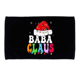 Baba Claus Funny Xmas Family Matching Baba Grandma Christmas Microfiber Hand Towel