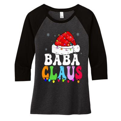 Baba Claus Funny Xmas Family Matching Baba Grandma Christmas Women's Tri-Blend 3/4-Sleeve Raglan Shirt