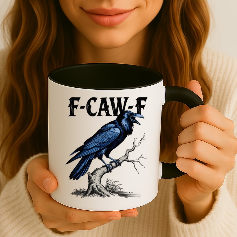Black Crow F-Caw-F Black Bird  Mug