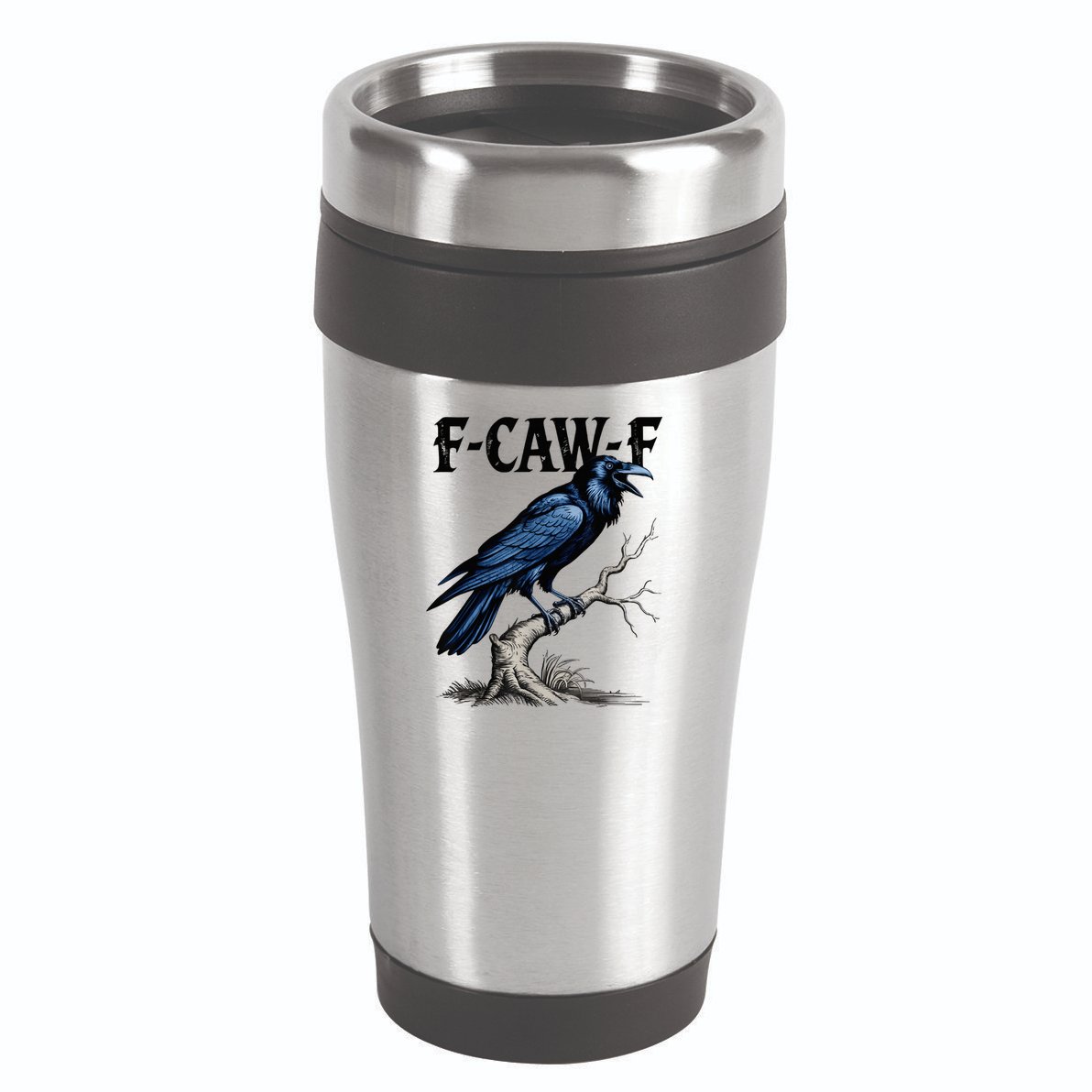 Black Crow F-Caw-F Black Bird  16oz Travel Tumbler