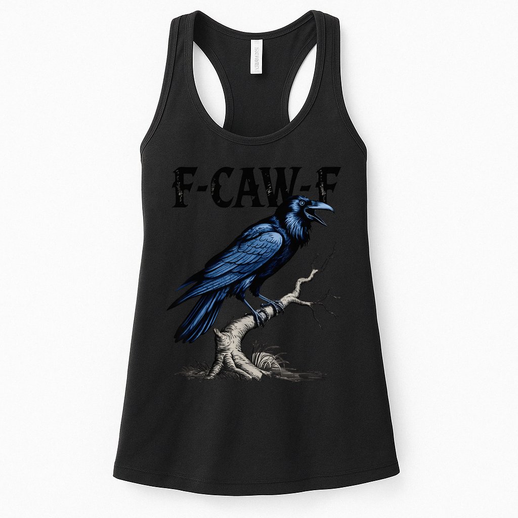 Black Crow F-Caw-F Black Bird  Womens Tank Top