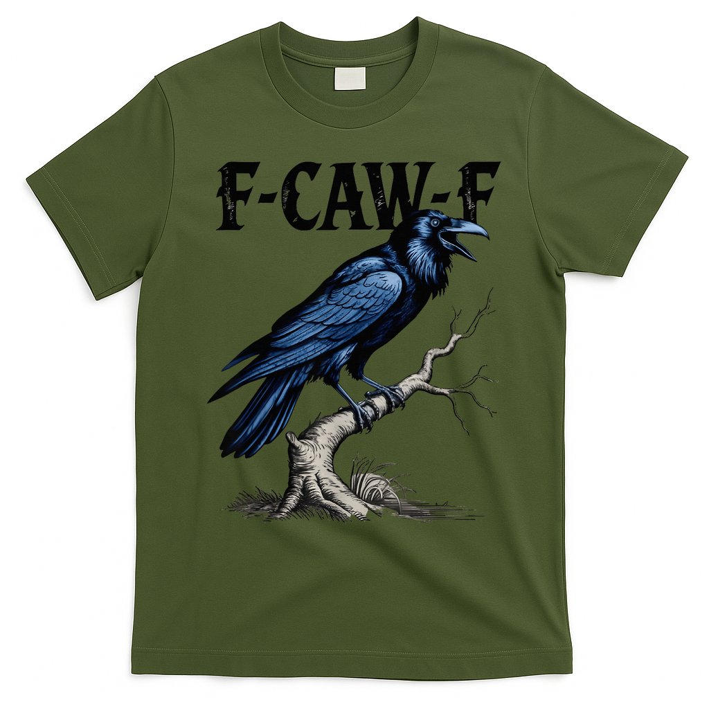 Black Crow F-Caw-F Black Bird  T-Shirt