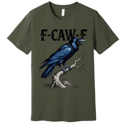 Black Crow F-Caw-F Black Bird  Premium T-Shirt