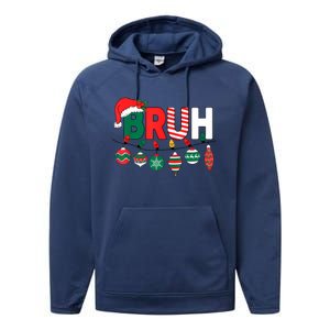 Bruh Christmas Funny Family Christmas Performance Fleece Hoodie