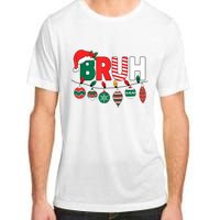 Bruh Christmas Funny Family Christmas Adult ChromaSoft Performance T-Shirt