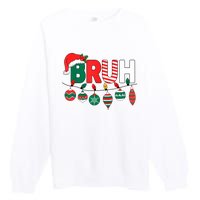 Bruh Christmas Funny Family Christmas Premium Crewneck Sweatshirt