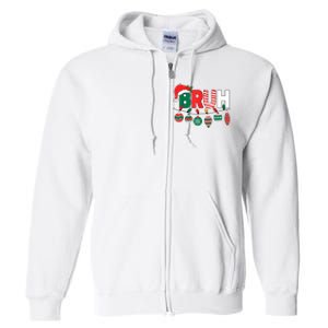 Bruh Christmas Funny Family Christmas Full Zip Hoodie