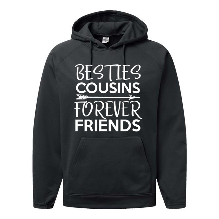 Besties Cousins Forever Friends Matching Cousin Bff Performance Fleece Hoodie