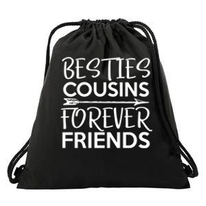 Besties Cousins Forever Friends Matching Cousin Bff Drawstring Bag