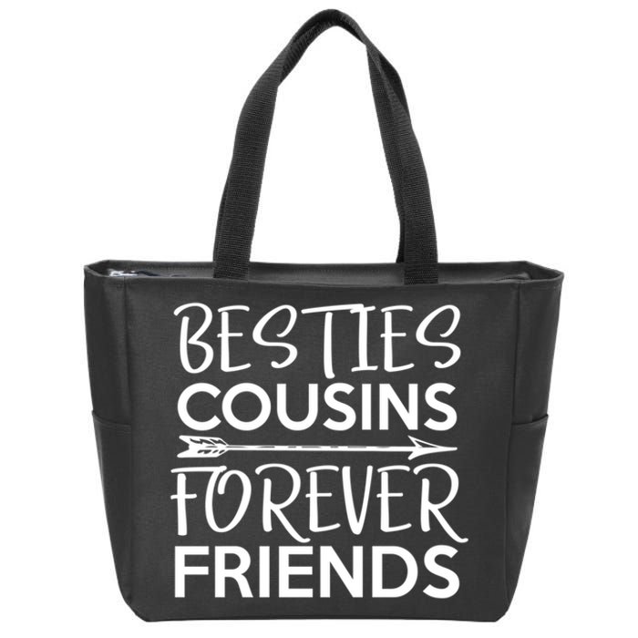 Besties Cousins Forever Friends Matching Cousin Bff Zip Tote Bag