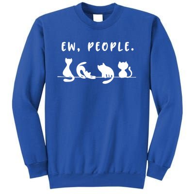 Black Ca Funny Ew People Meowy Cat Lovers Gift Tall Sweatshirt