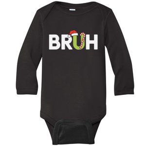 Bruh Christmas Funny Christmas Gift Baby Long Sleeve Bodysuit