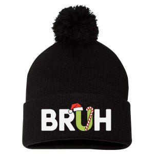 Bruh Christmas Funny Christmas Gift Pom Pom 12in Knit Beanie