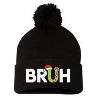 Bruh Christmas Funny Christmas Gift Pom Pom 12in Knit Beanie