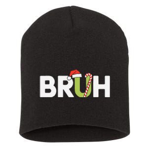 Bruh Christmas Funny Christmas Gift Short Acrylic Beanie