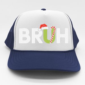 Bruh Christmas Funny Christmas Gift Trucker Hat