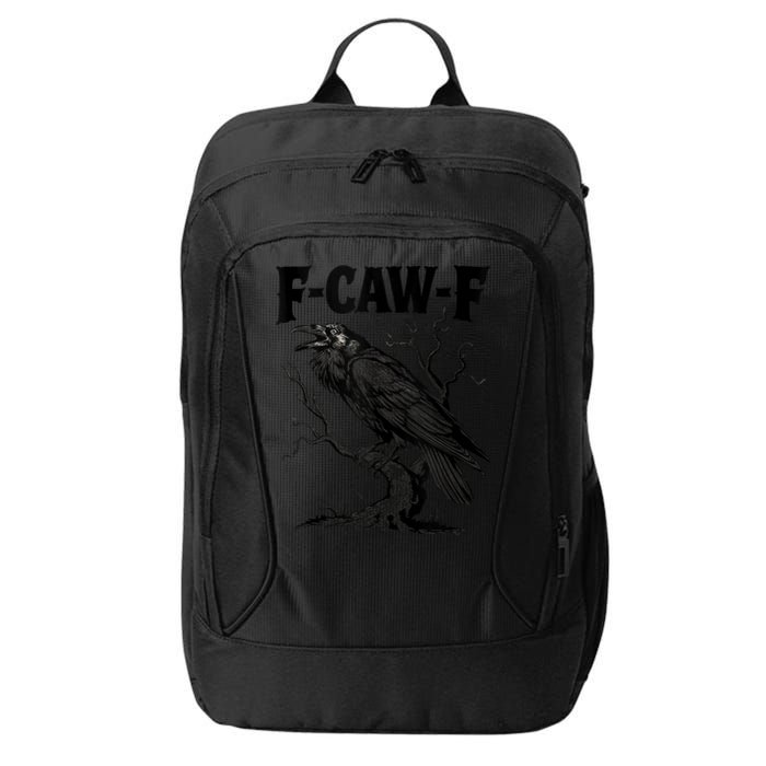 Black Crow, F-Caw-F Funny Black Bird Lover City Backpack