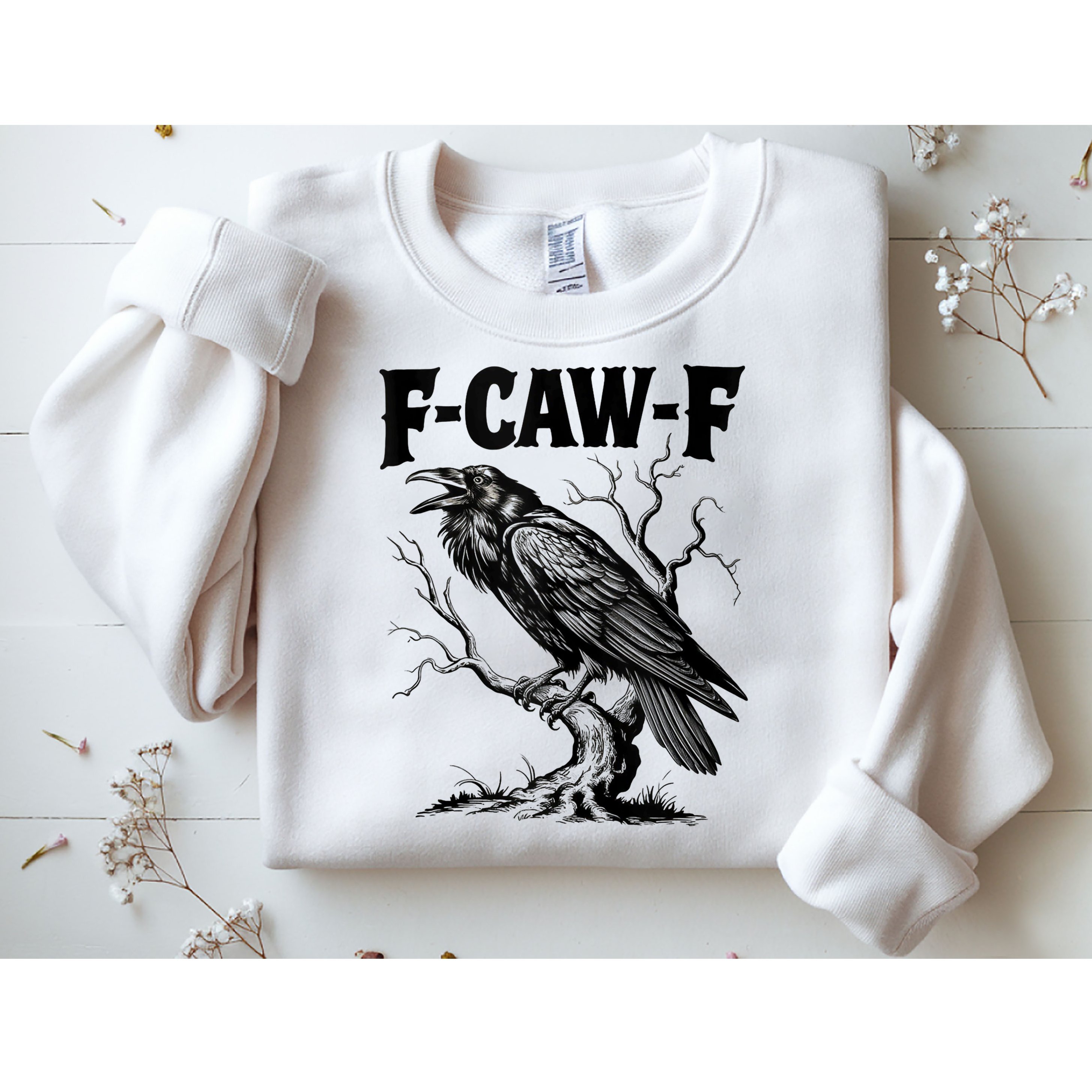 Black Crow, F-Caw-F Funny Black Bird Lover Sweatshirt