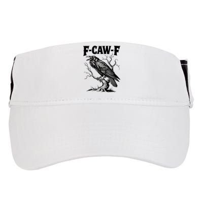 Black Crow, F-Caw-F Funny Black Bird Lover Adult Drive Performance Visor