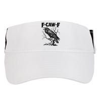 Black Crow, F-Caw-F Funny Black Bird Lover Adult Drive Performance Visor