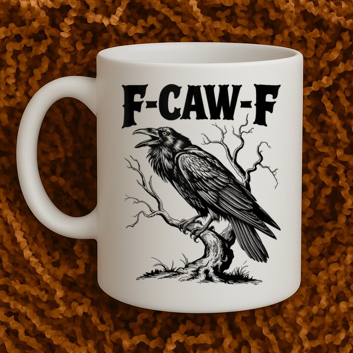 Black Crow, F-Caw-F Funny Black Bird Lover Mug