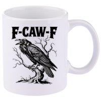 Black Crow, F-Caw-F Funny Black Bird Lover 11oz C Handle Ceramic Mug