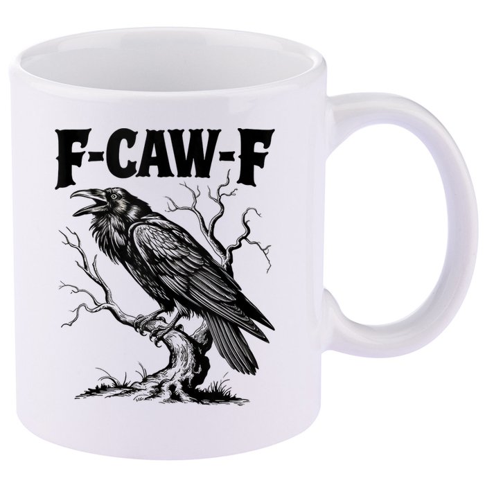Black Crow, F-Caw-F Funny Black Bird Lover 11oz C Handle Ceramic Mug