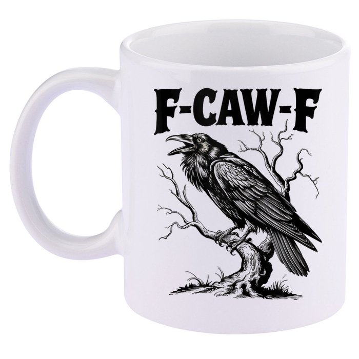 Black Crow, F-Caw-F Funny Black Bird Lover 11oz C Handle Ceramic Mug