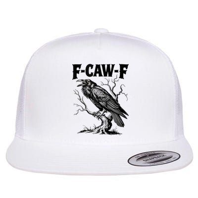 Black Crow, F-Caw-F Funny Black Bird Lover Flat Bill Trucker Hat