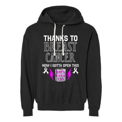 Breast Cancer Fighter Can Of Whoop Ass Funny Quote Meaningful Gift Garment-Dyed Fleece Hoodie