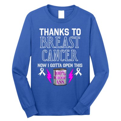 Breast Cancer Fighter Can Of Whoop Ass Funny Quote Meaningful Gift Long Sleeve Shirt