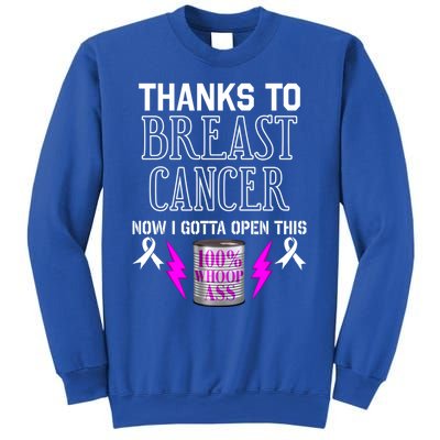 Breast Cancer Fighter Can Of Whoop Ass Funny Quote Meaningful Gift Sweatshirt