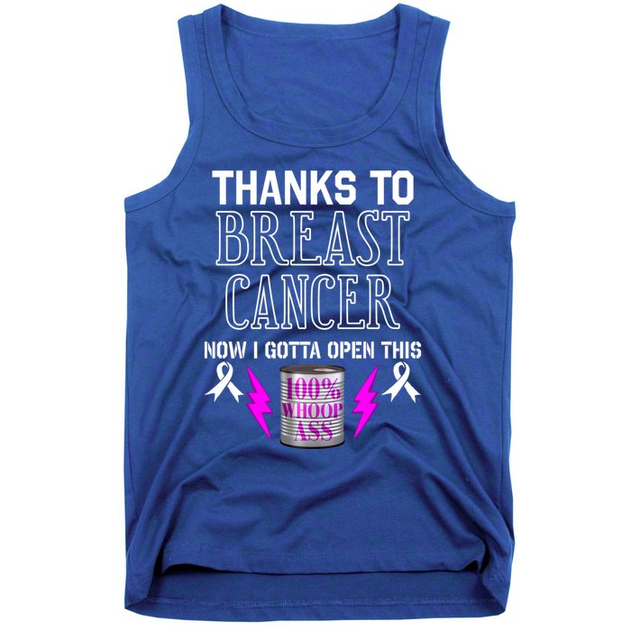 Breast Cancer Fighter Can Of Whoop Ass Funny Quote Meaningful Gift Tank Top