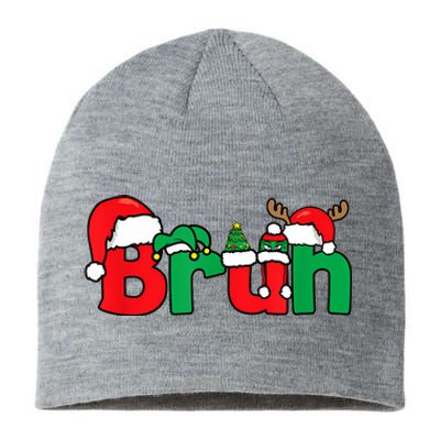 Bruh Christmas Funny Xmas Pajama Sustainable Beanie