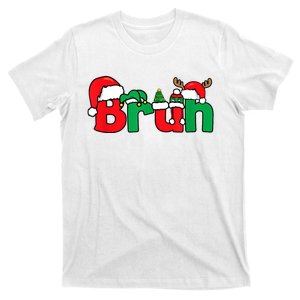 Bruh Christmas Funny Xmas Pajama T-Shirt