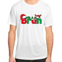 Bruh Christmas Funny Xmas Pajama Adult ChromaSoft Performance T-Shirt