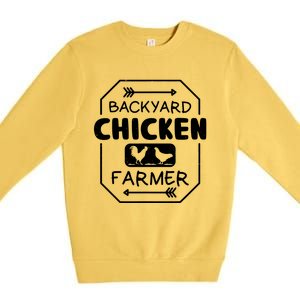 Backyard Chicken Farmer Tee Country Farm Women Girl Men Premium Crewneck Sweatshirt