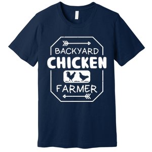 Backyard Chicken Farmer Tee Country Farm Women Girl Men Premium T-Shirt