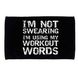 _brand Cute Fitness Workout Design Studio Funny Saying IM Not Swearing IM Usin Microfiber Hand Towel