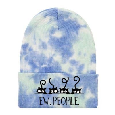 black cat funny ew people meowy cat lovers Tie Dye 12in Knit Beanie