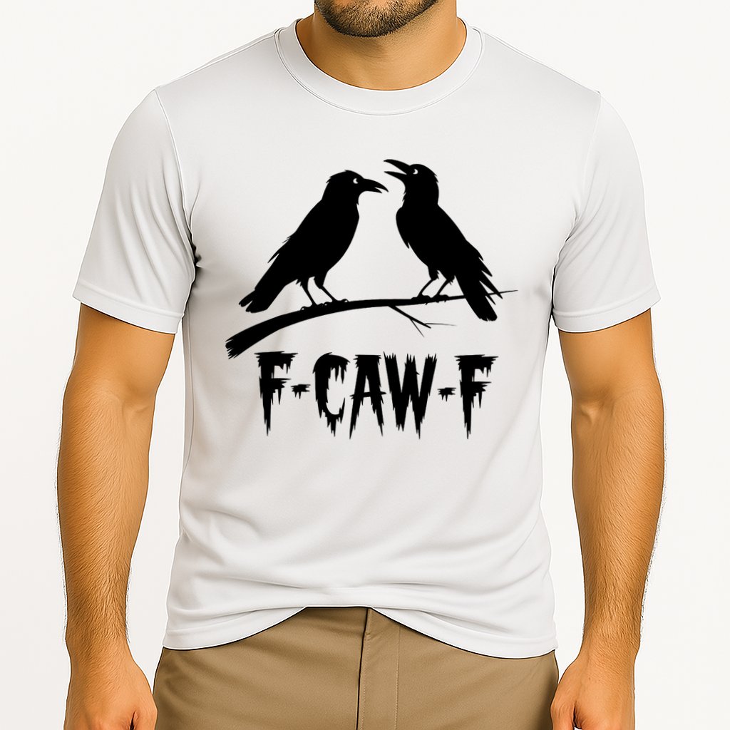 Black Crow, F-Caw-F Funny Black Bird Lover Performance Shirt