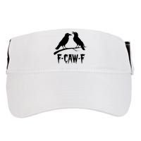 Black Crow, F-Caw-F Funny Black Bird Lover Adult Drive Performance Visor
